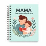 regalo dia de la madre, diario mama, mama contame tu historia, journal, diario mama, contame más de vos, quiero saber tu historia